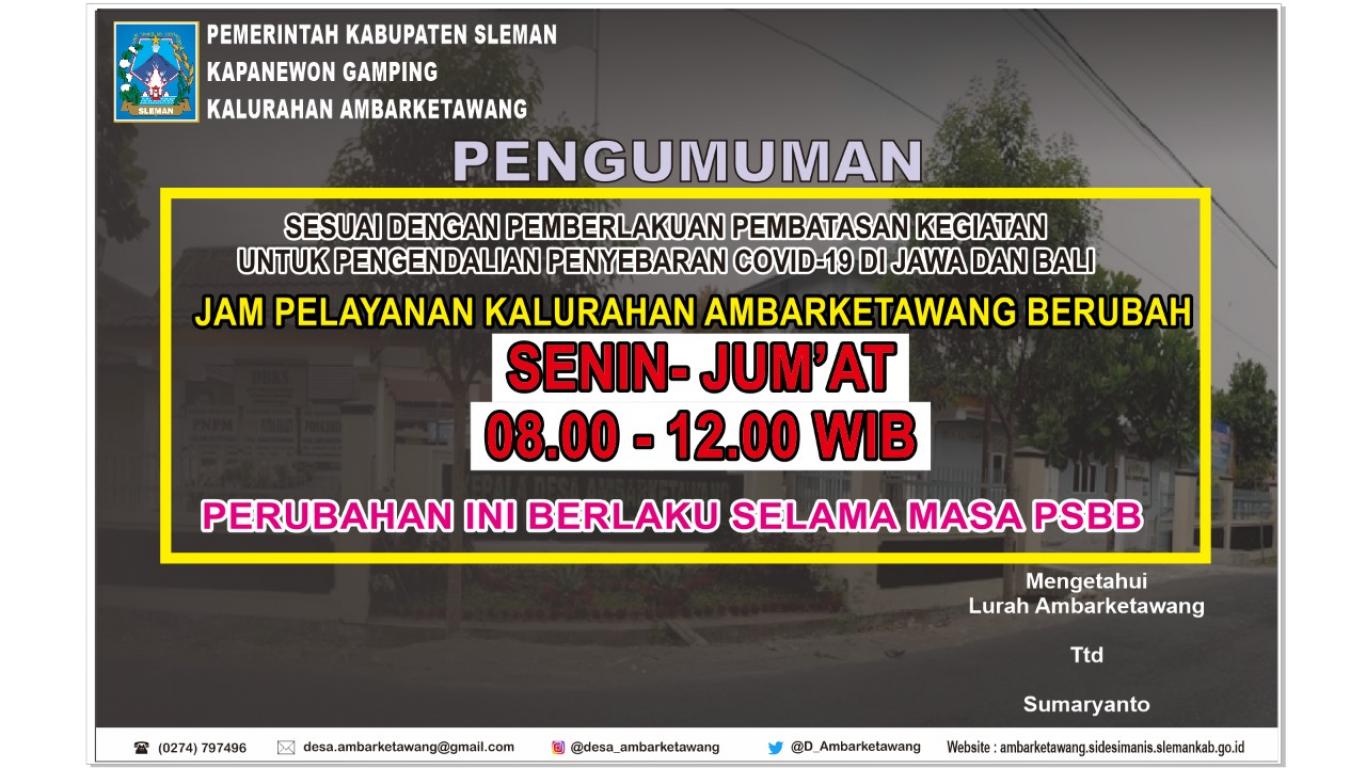 PERUBAHAN JAM PELAYANAN DALAM MASA PSBB